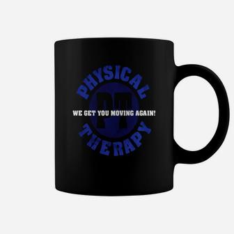 Physical Therapy Tshirts For Physical Therapy Gifts Coffee Mug - Seseable