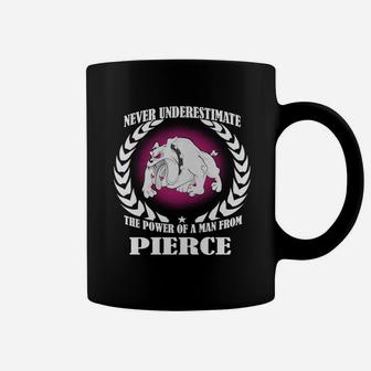 Pierce Shirts Never Underestimate The Power Of A Man From Pierce Tshirts Pierce T-shirt Pierce Shirt Born In Pierce Man From Pierce Never Underestimate Pierce Coffee Mug - Seseable