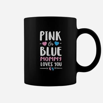 Pink Or Blue Mommy Loves You Gender Reveal Coffee Mug - Seseable