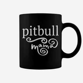 Pitbull Pittie Mom Mama Womens Dog Gift Coffee Mug - Seseable
