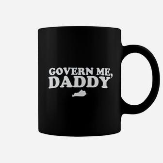 Pjcustom Govern Me Daddy Kentucky Coffee Mug - Seseable