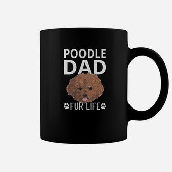 Poodle Dad Fur Life Dog Fathers Day Gift Pun Coffee Mug - Seseable