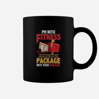 Postal Worker Funny Mailman Postman Im Into Fitness Coffee Mug - Seseable