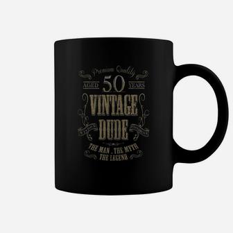 Premium Quality Aged 50 Years Vintage Dude The Man The Myth The Legend Coffee Mug - Seseable