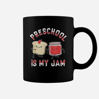 Preschool Is My Jam Funny Pre K Teacher Coffee Mug - Seseable