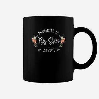Promoted To Big Sister Est 2019 New Big Sister Coffee Mug - Seseable