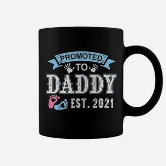 Promoted To Daddy Est 2021 Soon To Be New Dad First Daddy Coffee Mug - Seseable