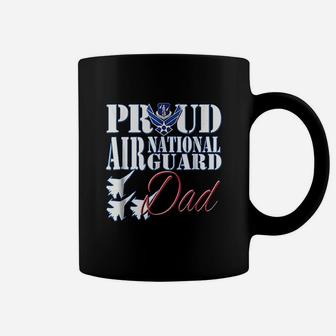 Proud Air National Guard Dad Air Force Fathers Day Coffee Mug - Seseable