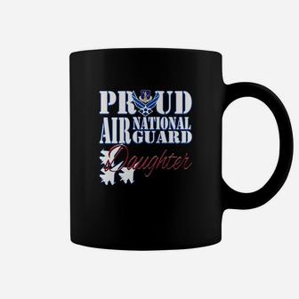 Proud Air National Guard Daughter Air Force Military Coffee Mug - Seseable