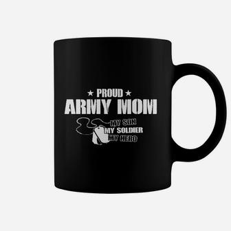 Proud Army Mom My Son Soldier Hero Coffee Mug - Seseable