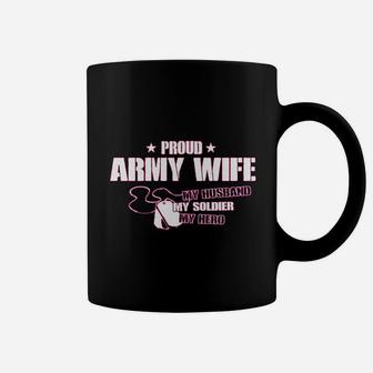 Proud Army Wife My Husband Soldier Hero Missy Fit Ladies Coffee Mug - Seseable