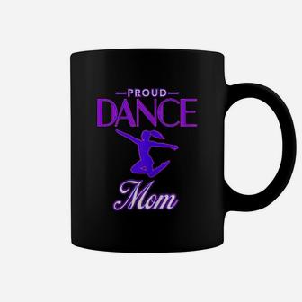Proud Dance Mom Life Coffee Mug - Seseable