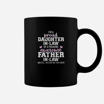 Proud Daughter-in-law Of A Freaking Awesome Father-in-law Coffee Mug - Seseable