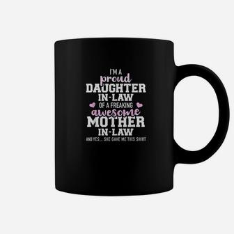 Proud Daughter-in-law Of A Freaking Awesome Mother-in-law Coffee Mug - Seseable