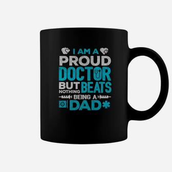 Proud Doctor Daddy, best christmas gifts for dad Coffee Mug - Seseable