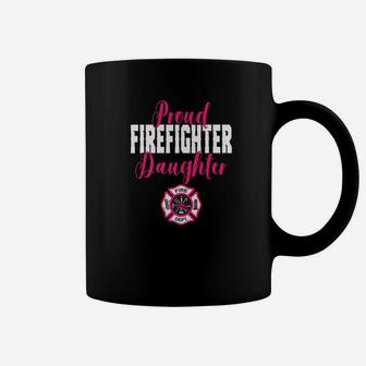 Proud Firefighter Daughter For Support Of Dad Mom Coffee Mug - Seseable