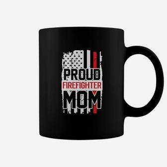 Proud Firefighter Mom For Support Of Son Or Daughter Coffee Mug - Seseable
