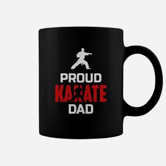 Proud Karate Dad Funny Father Shirt Gift Coffee Mug - Seseable