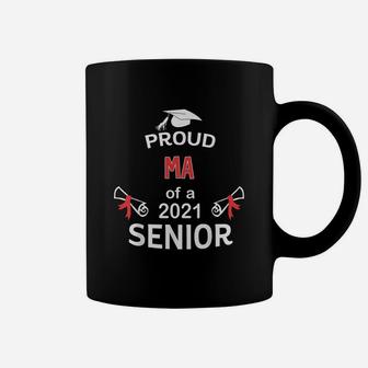 Proud Ma Of A 2021 Senior Graduation 2021 Awesome Family Proud Gift Coffee Mug - Seseable