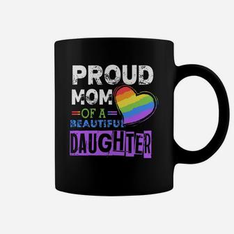 Proud Mom Of The Beautiful Daughter Lgbt Mom Crewneck Coffee Mug - Seseable