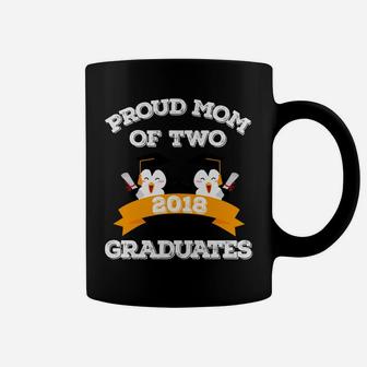 Proud Mom Of Two 2018 Graduates Funny Twin Mama Coffee Mug - Seseable