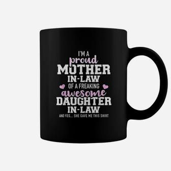 Proud Mother In Law Of A Freaking Awesome Daughter In Law Coffee Mug - Seseable