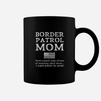 Proud Mother Of A Border Patrol Agent Mom Thin Green Line Coffee Mug - Seseable