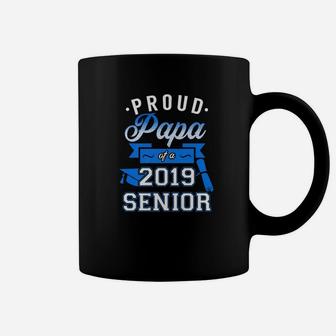 Proud Papa Of A 2019 Senior, best christmas gifts for dad Coffee Mug - Seseable