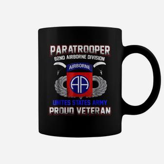 Proud Paratrooper Veteran -82nd Airborne Division s Coffee Mug - Seseable