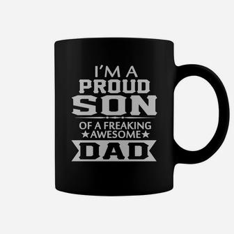 Proud Son Of A Freaking Awesome Dad Coffee Mug - Seseable
