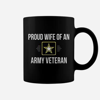 Proud Wife Of An Army Veteran Coffee Mug - Seseable