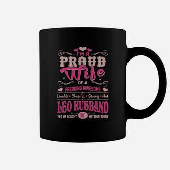 Proud Wife Of Leo Husband He Bought Me This Shirt T-shirt1 Coffee Mug - Seseable