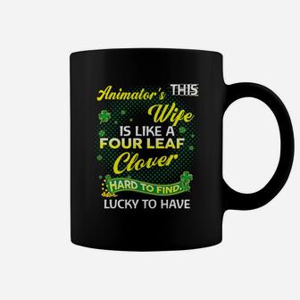 Proud Wife Of This Animator Is Hard To Find Lucky To Have St Patricks Shamrock Funny Husband Gift Coffee Mug - Seseable