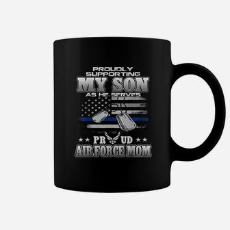 Proudly Supporting My Son Proud Air Force Mom Coffee Mug - Seseable