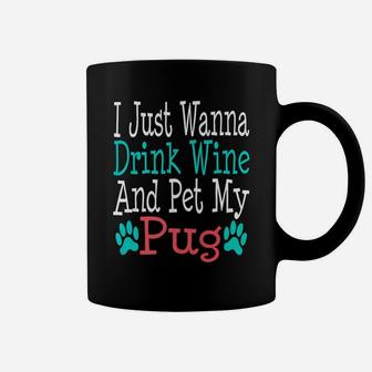 Pug Dog Mom Dad Funny Wine Lover Gift Birthday Coffee Mug - Seseable