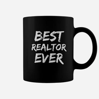 Realtor Real Estate Agent Best Ever Funny Coffee Mug - Seseable