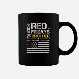 Red Friday Military Brother Gift Wear Red For My Brother Coffee Mug - Seseable