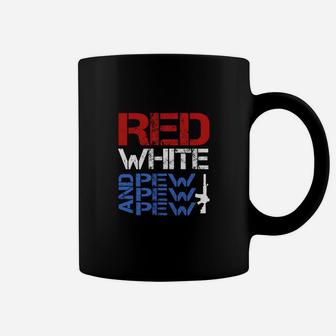 Red White And Pew Pew Pew Coffee Mug - Seseable