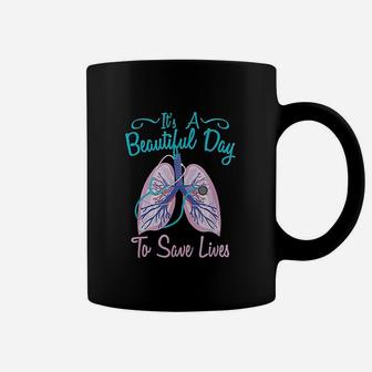Respiratory Therapy Beautiful Day To Save Lives Coffee Mug - Seseable