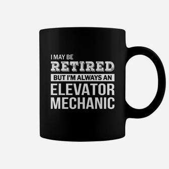 Retired Elevator Mechanic Funny Retirement Gift Coffee Mug - Seseable