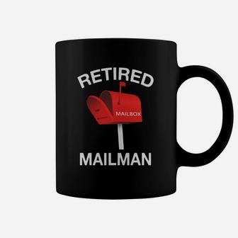 Retired Mailman Postal Worker Funny T-shirt Sarcasm Humor Coffee Mug - Seseable