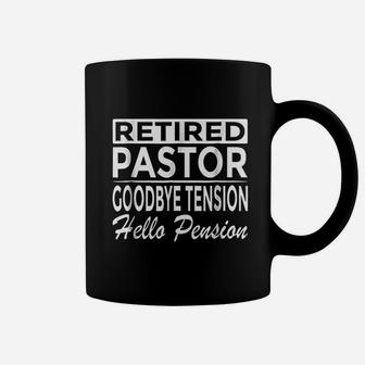 Retired Pastor Goodbye Tension Hello Pension Coffee Mug - Seseable