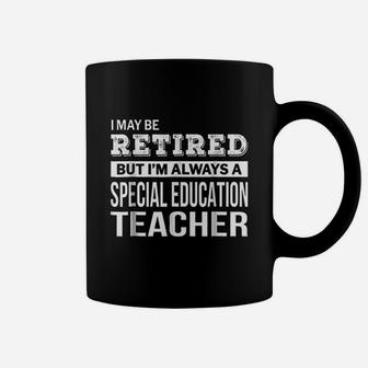 Retired Special Education Teacher Funny Retirement Coffee Mug - Seseable