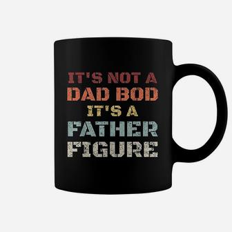 Retro Its Not A Dad Bod Its A Father Figure Fathers Day Gift Coffee Mug