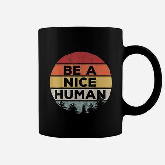 Retro Vintage Be A Nice Human Coffee Mug - Seseable