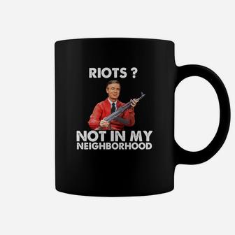 Riots Not In My Neighborhood Shirt Coffee Mug - Seseable