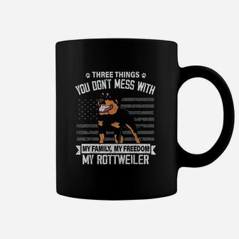Rottweiler Rottie Dog Lover Mom Dad Thing You Dont Mess With Coffee Mug - Seseable