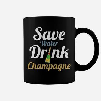 Save Water Drink Champagne Funny Mom Wine Lover Coffee Mug - Seseable