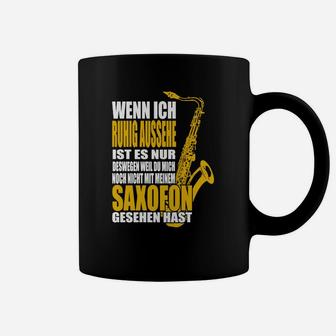 Saxophon-Liebhaber Tassen Ruhig, bis zum Saxofon-Einsatz für Musiker - Seseable