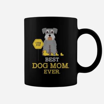 Schnauzer Best Dog Mom Ever Funny Schnauzer Gift Coffee Mug - Seseable